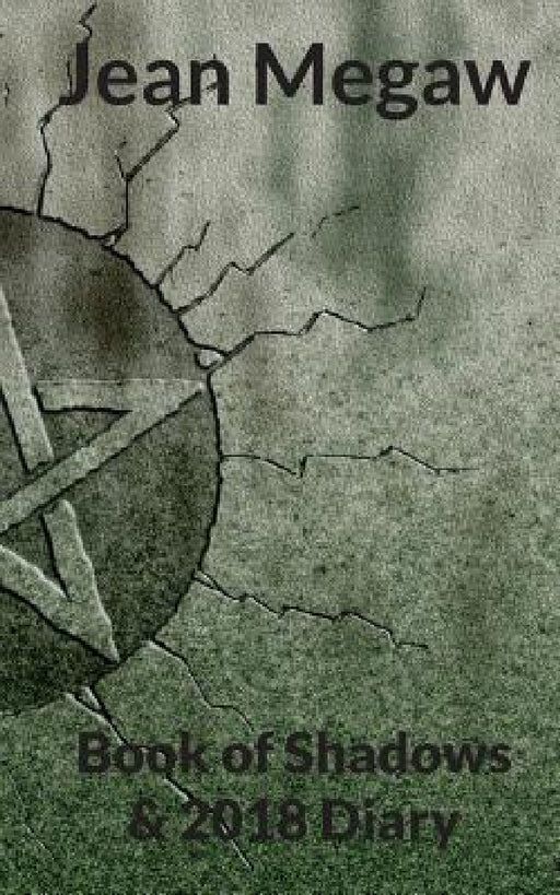 Book of Shadows and 2018 Diary by Jean Megaw