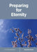Preparing for Eternity by Alexander Nisbet