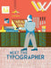 Meet The Typographer by Gaby Bazin