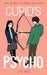 Cupid's a Psycho by J. M. Gale