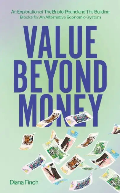 Value Beyond Money by Diana Finch