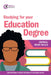 Studying for Your Education Degree by Jane Bottomley