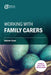 Working with Family Carers by Valerie Gant