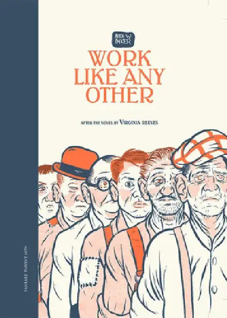Work Like Any Other: After the Novel by Virginia Reeves by Alex W. Inker