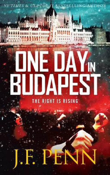 One Day in Budapest by J. F. Penn