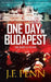 One Day in Budapest by J. F. Penn