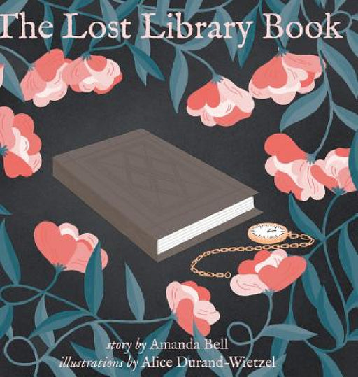 The Lost Library Book by Amanda Bell, Alice Durand-Wietzel