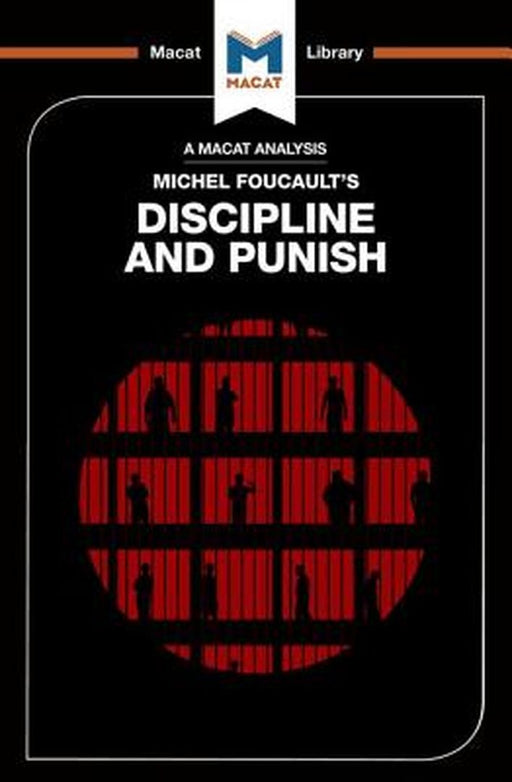 An Analysis of Michel Foucault's Discipline and Punish by Meghan Kallman