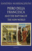 Piero della Francesca and the Baptism of the New World by Sandra Marraghini, Virna Pigolotti