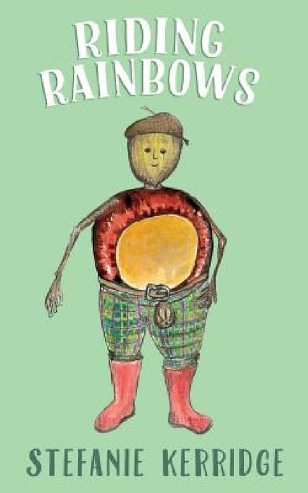 Riding Rainbows by Stefanie Kerridge