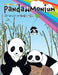 Technicolour Panda Monium Colouring Book: Life Needn't Be Black & White by Christina Rose