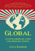 Global: An Extraordinary Guide for Ordinary Heroes by Lyla Bashan