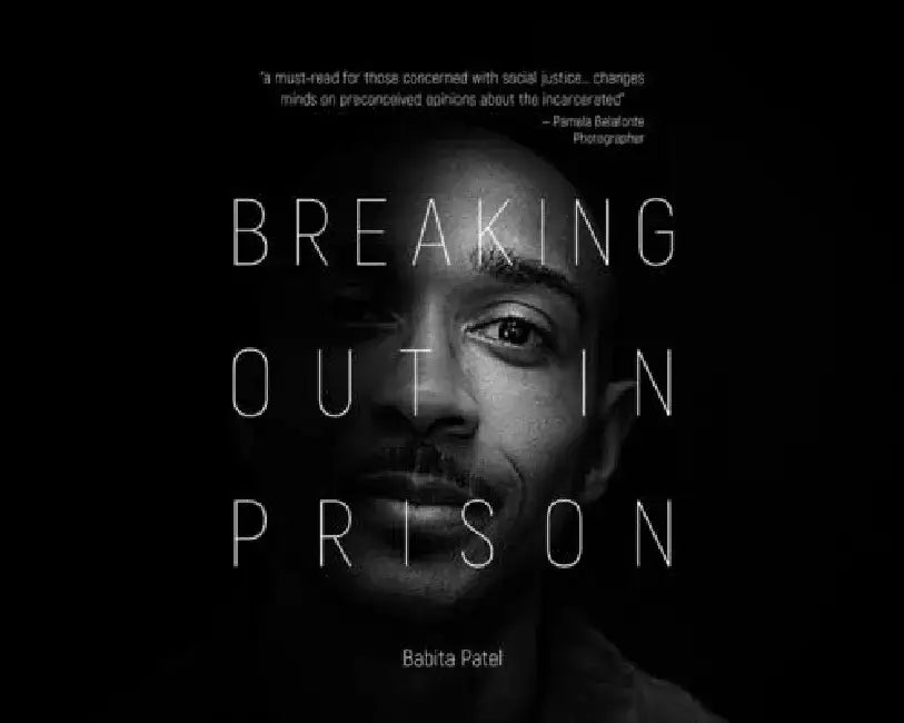Breaking Out in Prison by Babita Patel