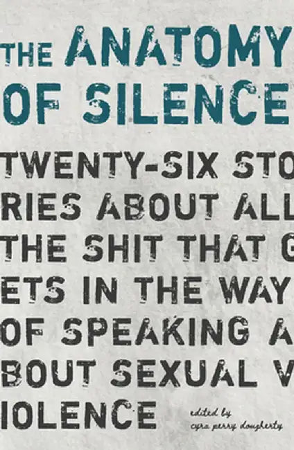 The Anatomy of Silence by Cyra Perry Dougherty
