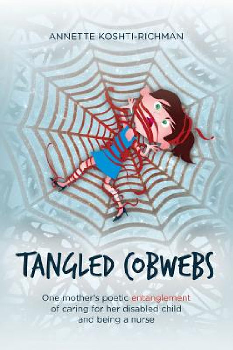 Tangled Cobwebs by Annette Koshti-Richman