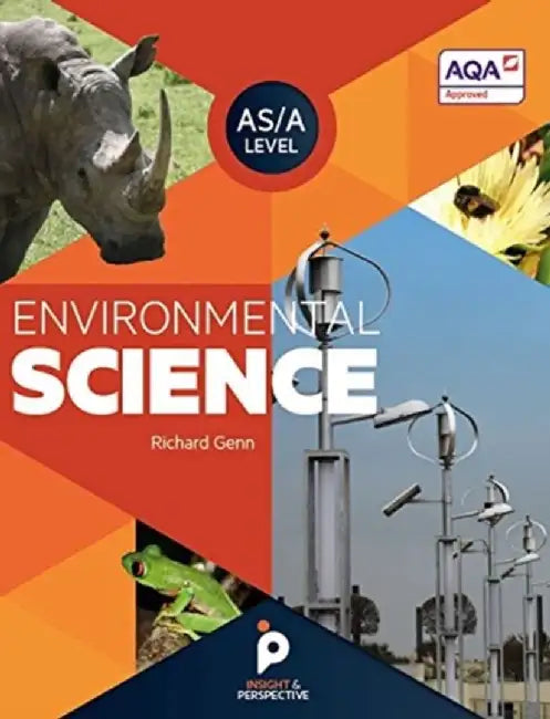 Environmental Science A level AQA Approved by Richard Genn