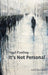 It's Not Personal by Nigel Pantling