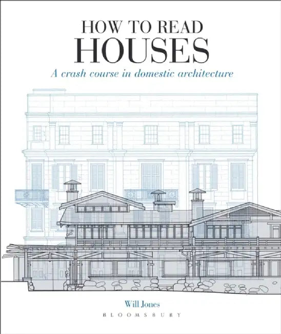 How to Read Houses by Will Jones