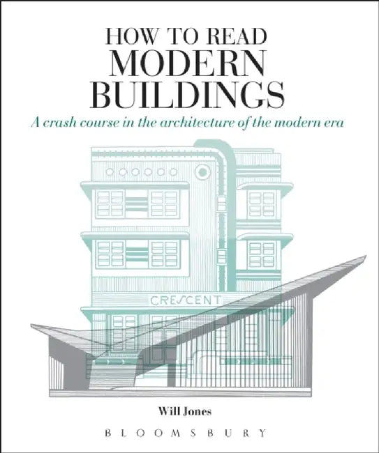 How to Read Modern Buildings by Will Jones