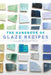 The Handbook of Glaze Recipes by Linda Bloomfield