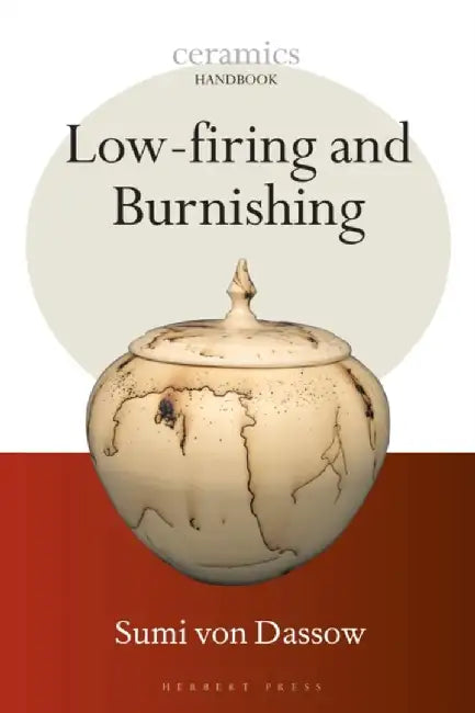 Low-firing and Burnishing by Sumi von Dassow