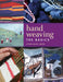 Hand Weaving: The Basics by Lynn Gray Ross