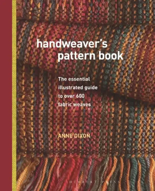 Handweaver's Pattern Book by Anne Dixon