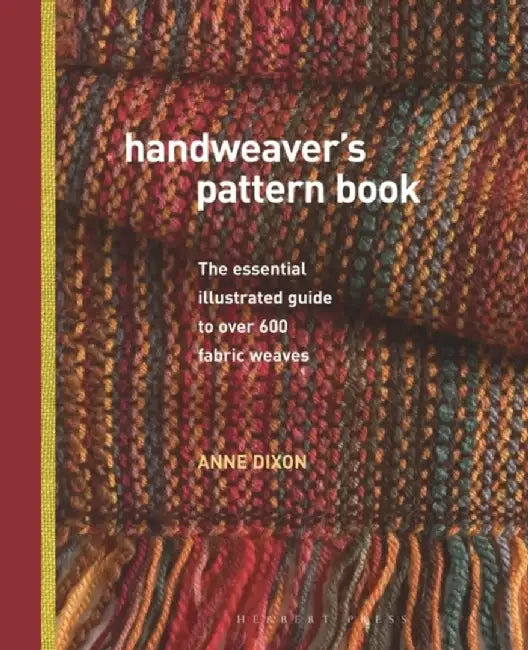 Handweaver's Pattern Book by Anne Dixon