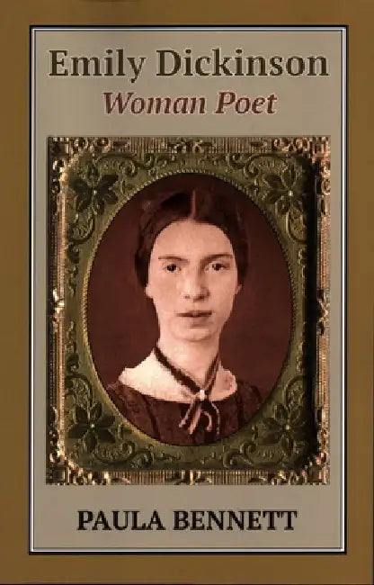 Emily Dickinson: Woman Poet 