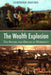 The Wealth Explosion: The Nature and Origins of Modernity by Stephen Davies