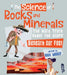 The Science Of: Rocks & Minerals by Alex Woolf