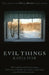 Evil Things
