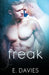 Freak by E. Davies