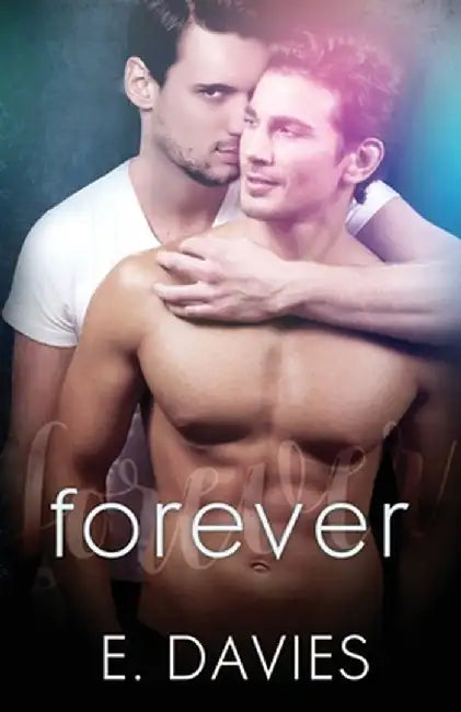 Forever by E. Davies
