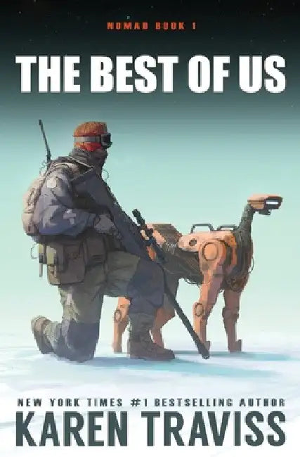 The Best Of Us by Karen Traviss