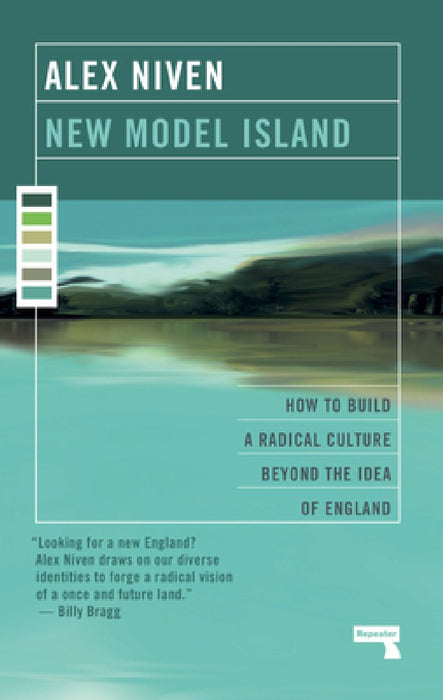 New Model Island: Left Revival and the End of England