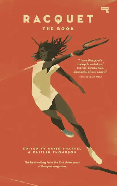 Racquet: The Book by David Shaftel