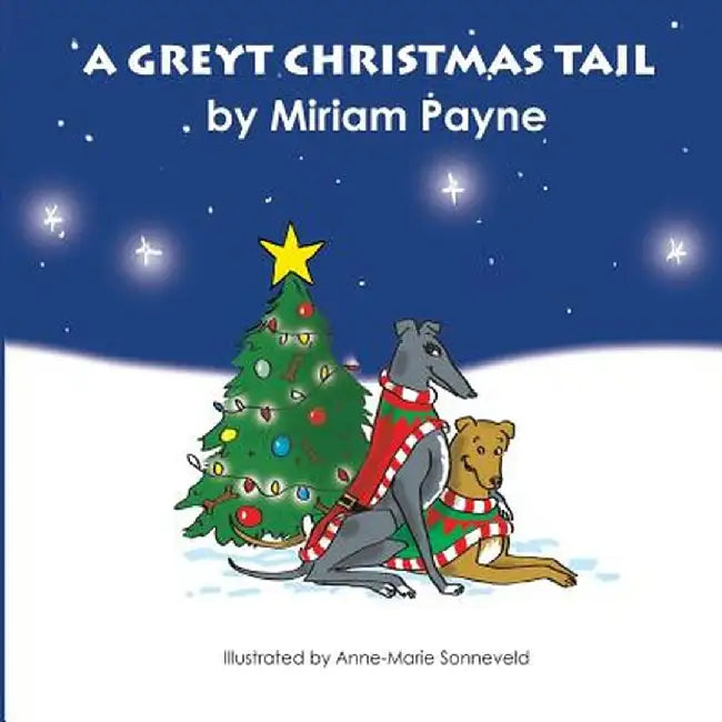 A Greyt Christmas Tail by Miriam Payne