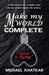 Make My World Complete by Michael Khatkar