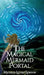 The Magical Mermaid Portal by Michelle Louise Gordon
