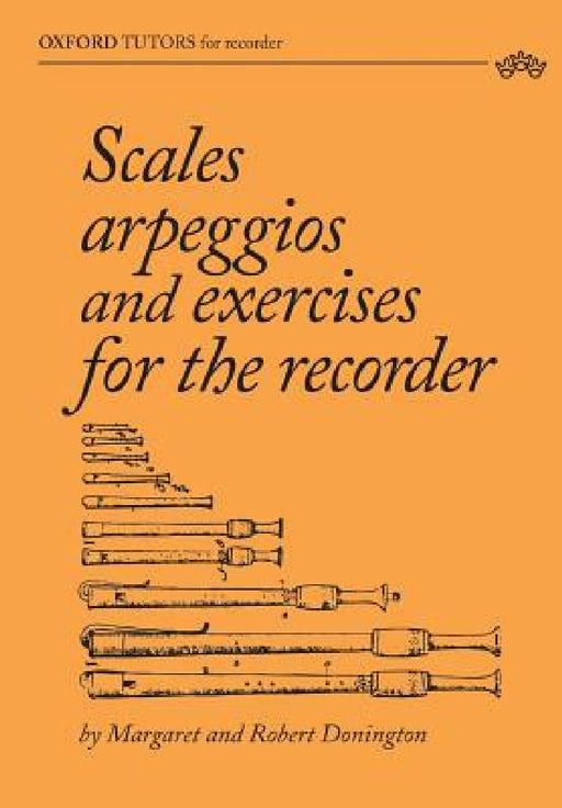 Scales, arpeggios and exercises for the recorder by Margaret Donington, Robert Donington