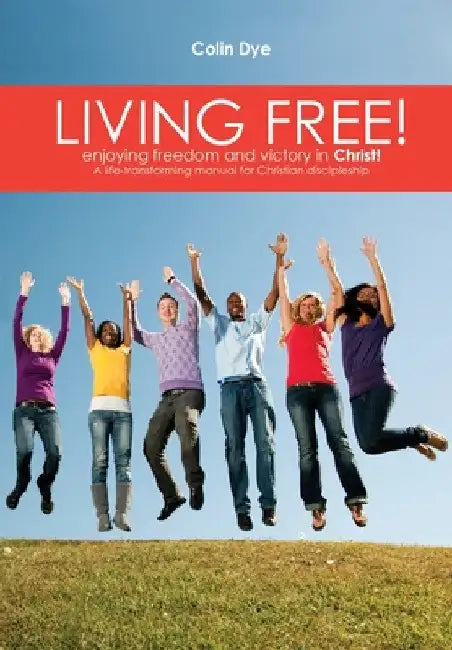 Living Free! by Colin Dye