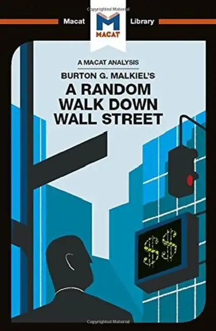 An Analysis of Burton G. Malkiel's a Random Walk Down Wall Street by Burton Nicholas