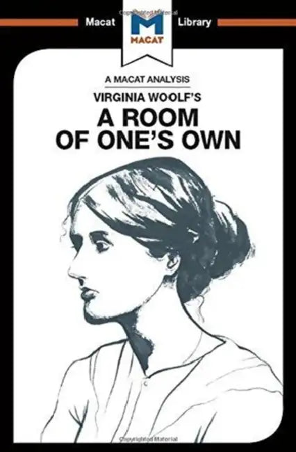 An Analysis of Virginia Woolf's a Room of One's Own by Smith-Laing Tim