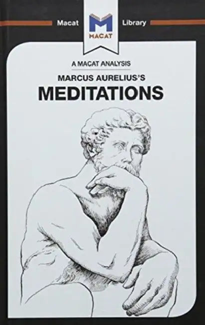 An Analysis of Marcus Aurelius's Meditations by Orr James