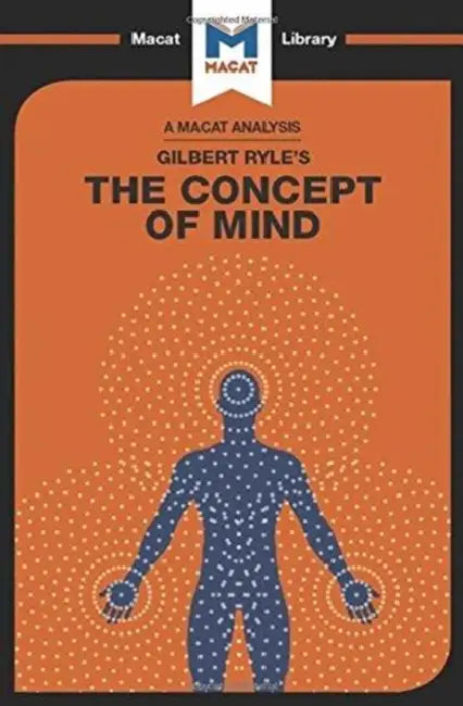An Analysis of Gilbert Ryle's the Concept of Mind by O’Sullivan Michael