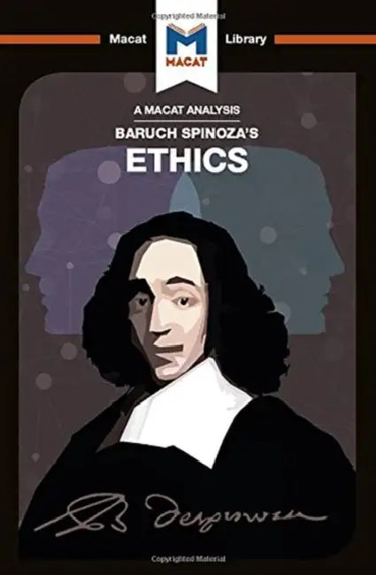 An Analysis of Baruch Spinoza's Ethics by Slater Gary
