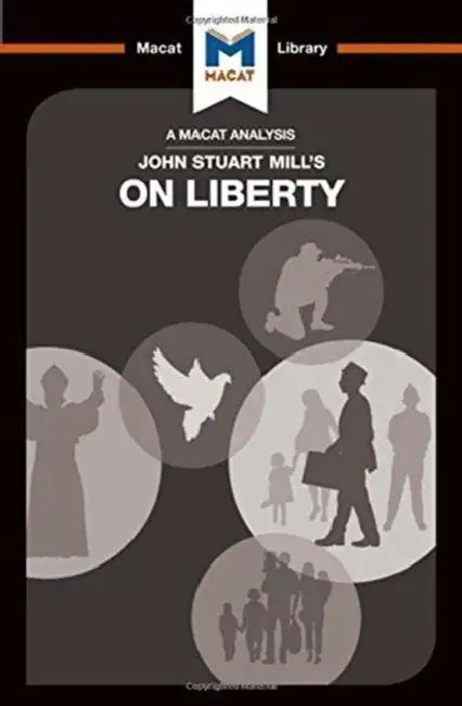 An Analysis of John Stuart Mill's on Liberty by Campi Ashleigh