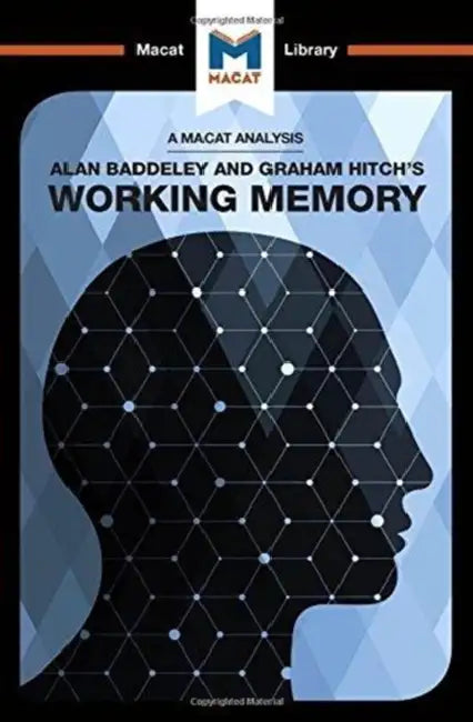 An Analysis of Alan D. Baddeley and Graham Hitch's Working Memory by Koopmann-Holm Birgit
