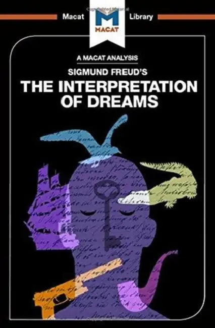 An Analysis of Sigmund Freud's the Interpretation of Dreams by Jenkins William
